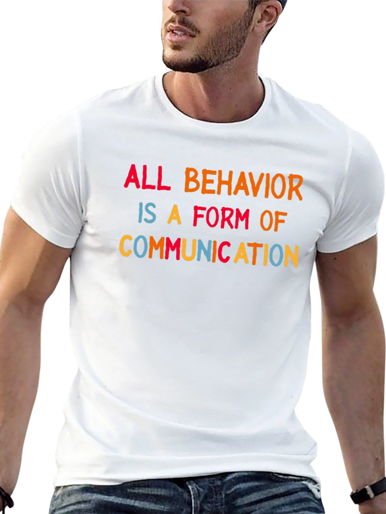 All Behavior is Communication Tee