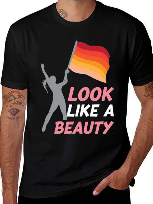 Look Like A Beauty T-Shirt