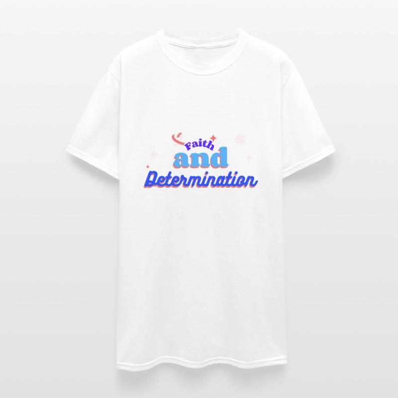 Faith and Determination