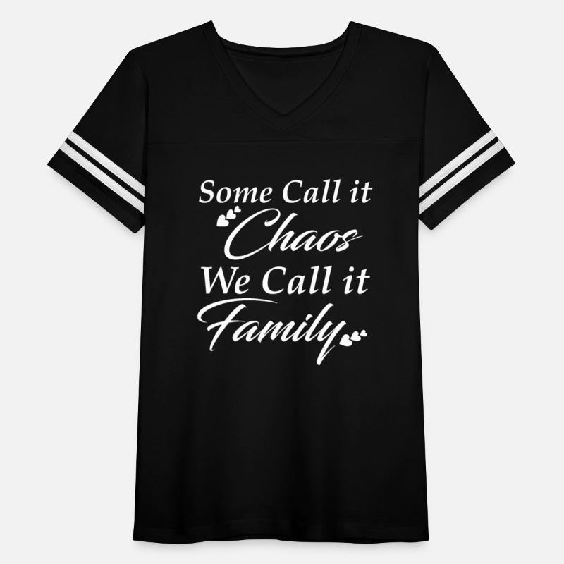 Family Matching Outfit Some Call It Chaos We Call