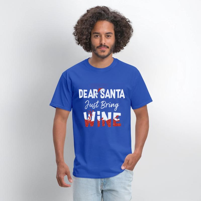Family Shirt Dear Santa Just Bring Wine