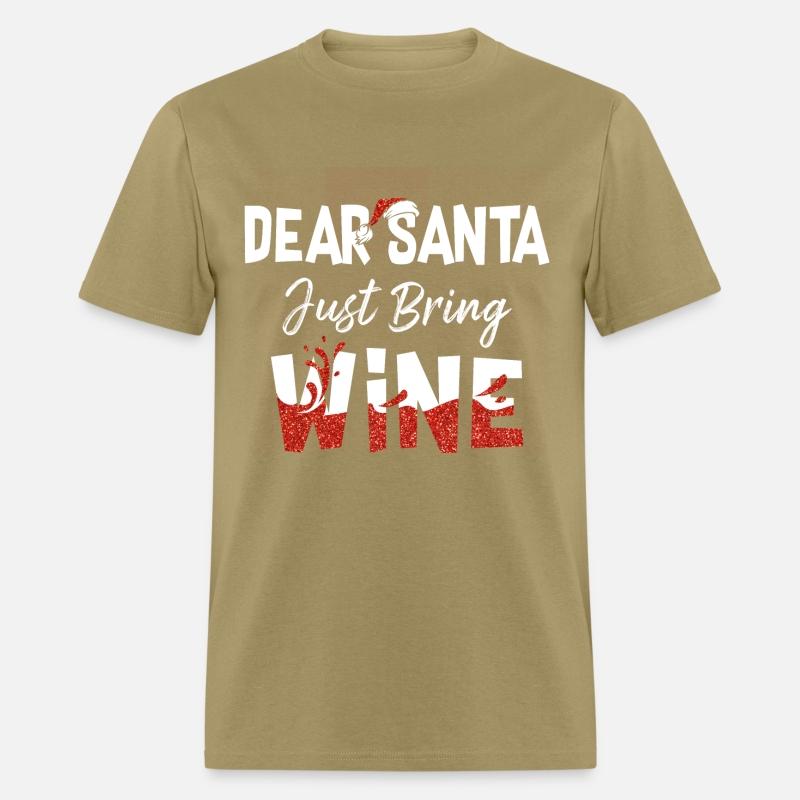 Family Shirt Dear Santa Just Bring Wine