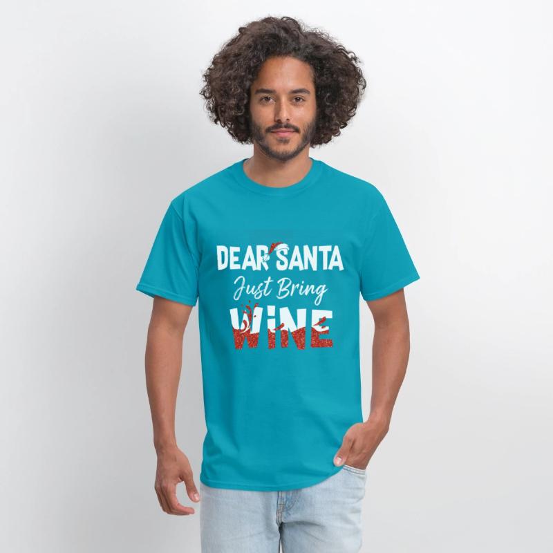 Family Shirt Dear Santa Just Bring Wine