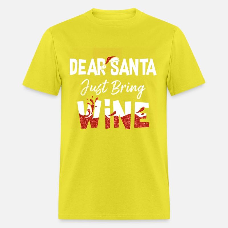 Family Shirt Dear Santa Just Bring Wine