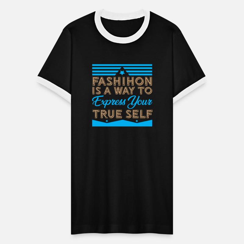 Fashion Is A Way To Express Your True Self Design