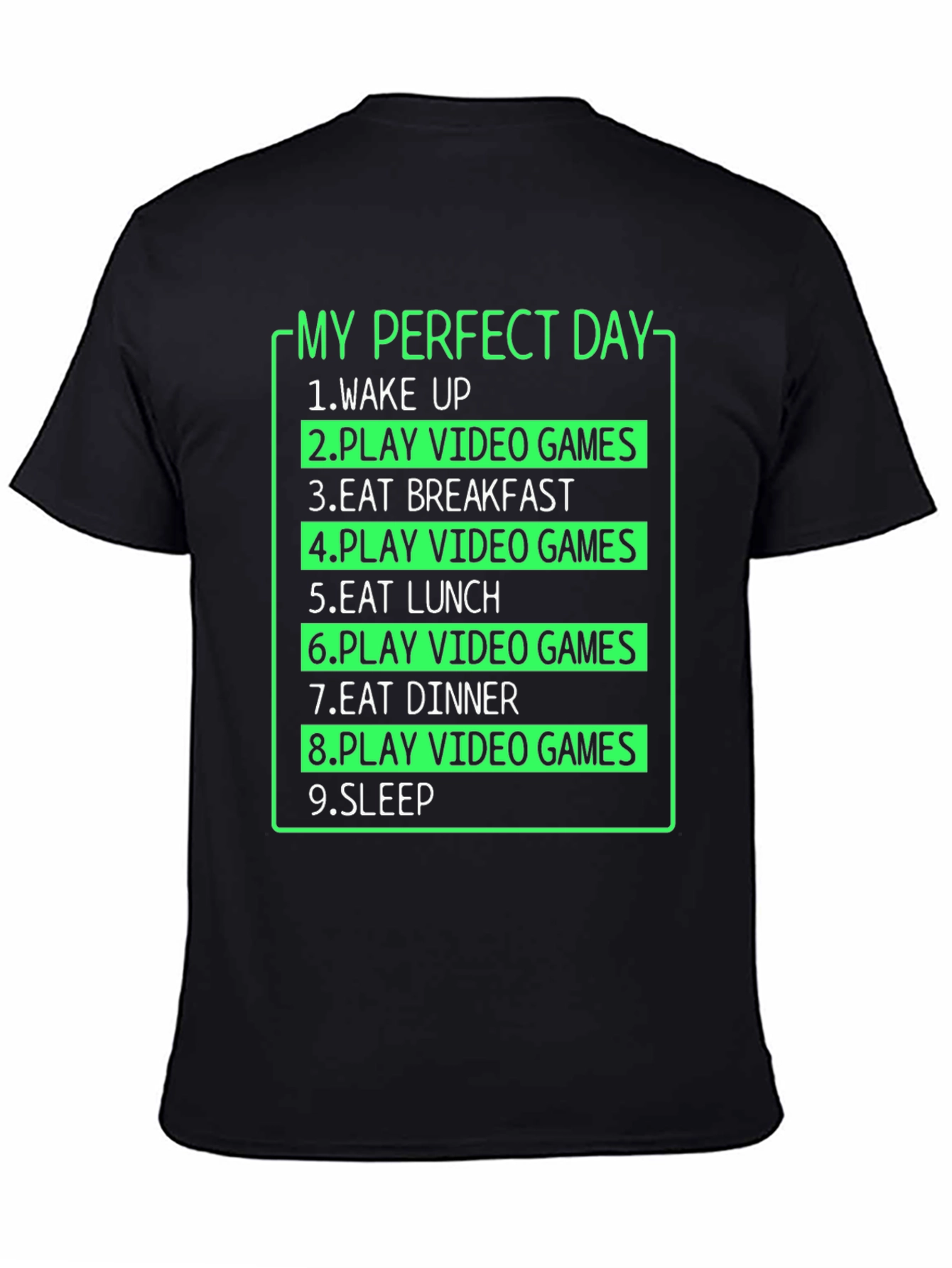 My Perfect Day Gamer T-Shirt