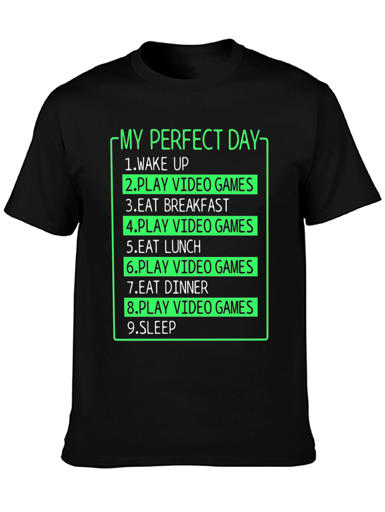My Perfect Day Gamer T-Shirt