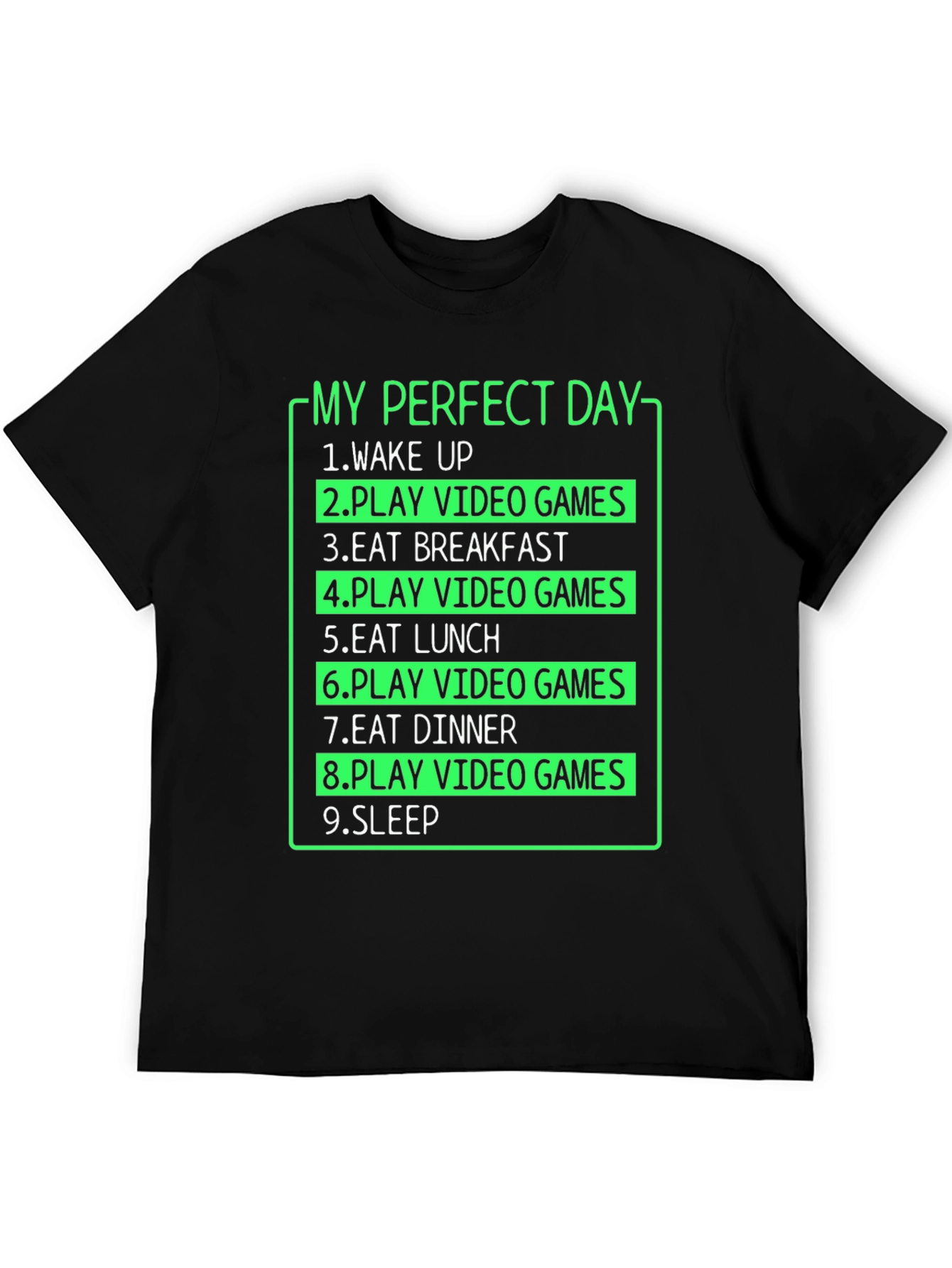 My Perfect Day Gamer T-Shirt