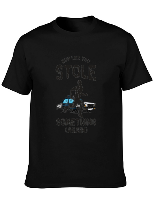 Run Like You Stole Something T-Shirt