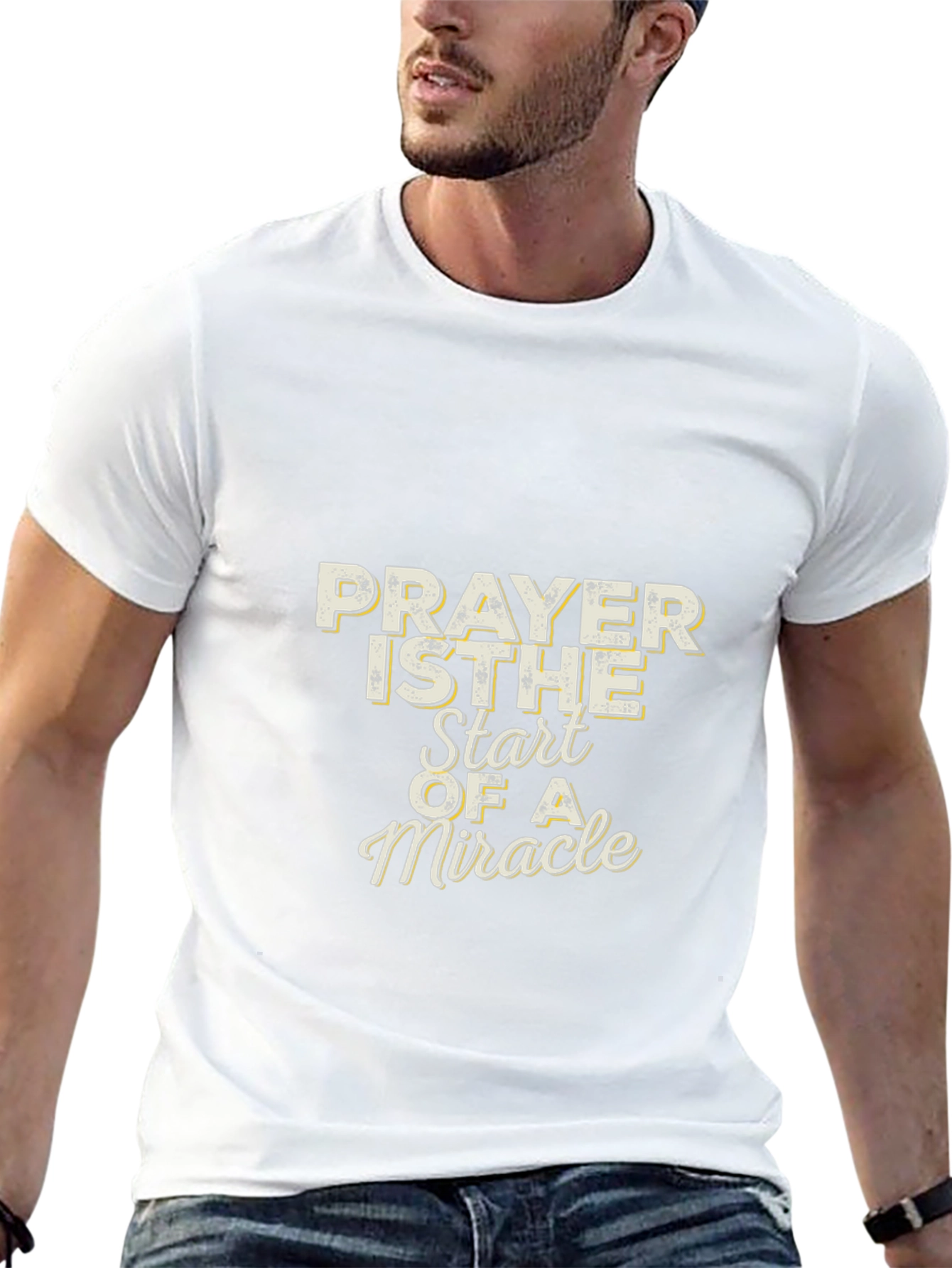 Prayer is The Start of a Miracle T-Shirt