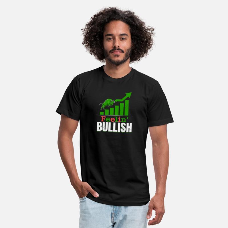 Feelin' Bullish Stock Market Trading Trader Invest
