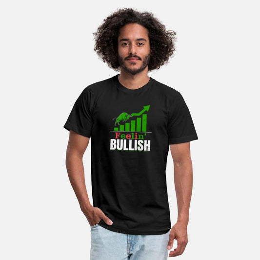 Feelin' Bullish Stock Market Trading Trader Invest
