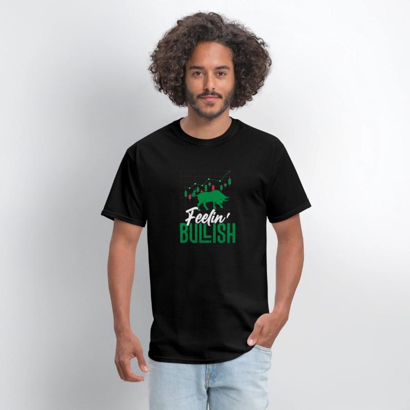 Feelin' Bullish Trader Investor Stock Market Tradi
