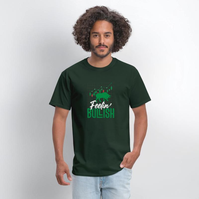 Feelin' Bullish Trader Investor Stock Market Tradi