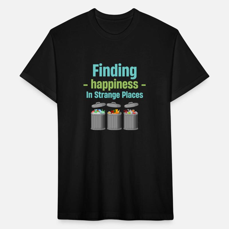 Finding Happiness In Strange Places Dumpster