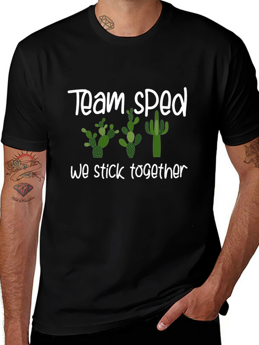 Team Sped Cactus T-Shirt We Stick Together