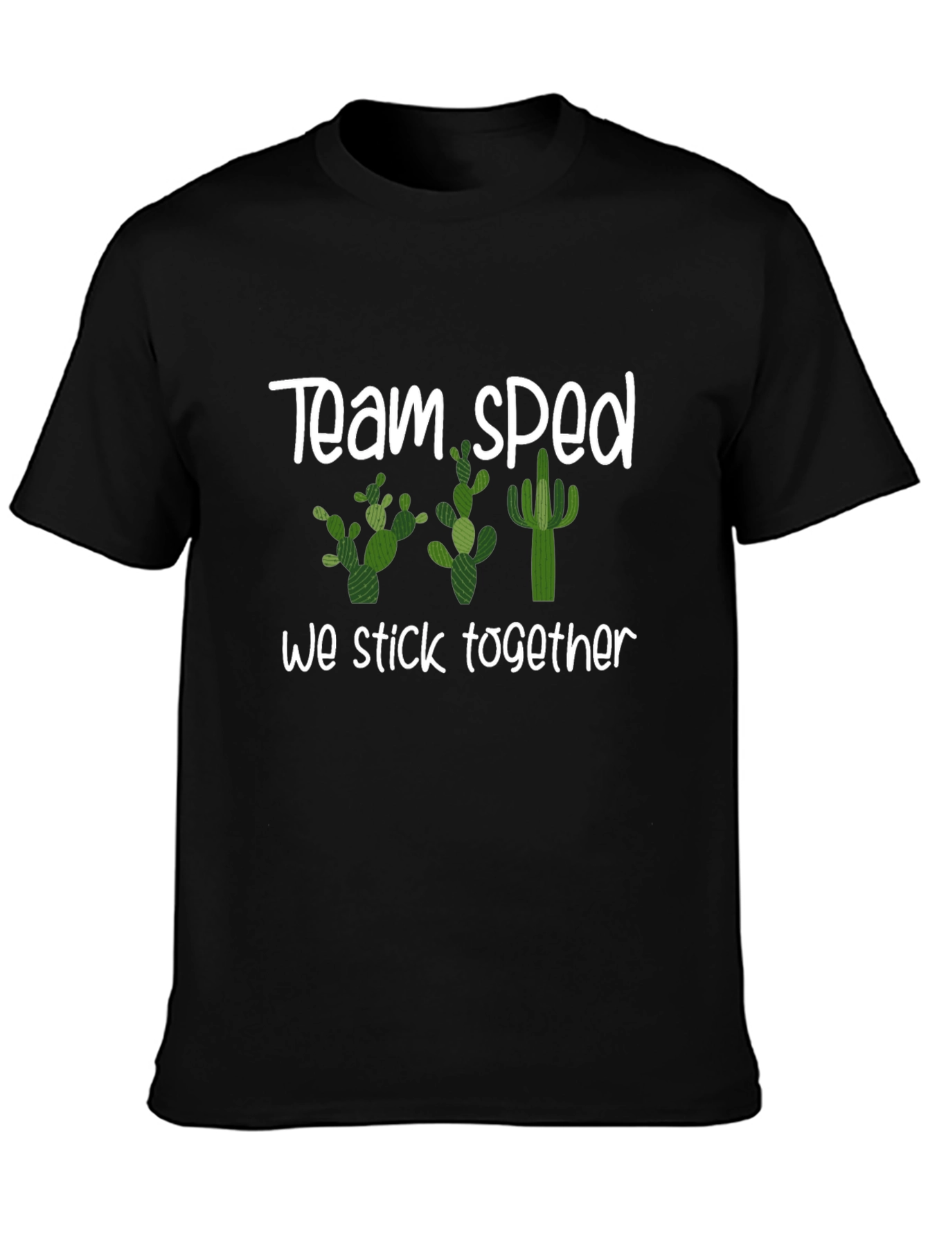 Team Sped Cactus T-Shirt We Stick Together