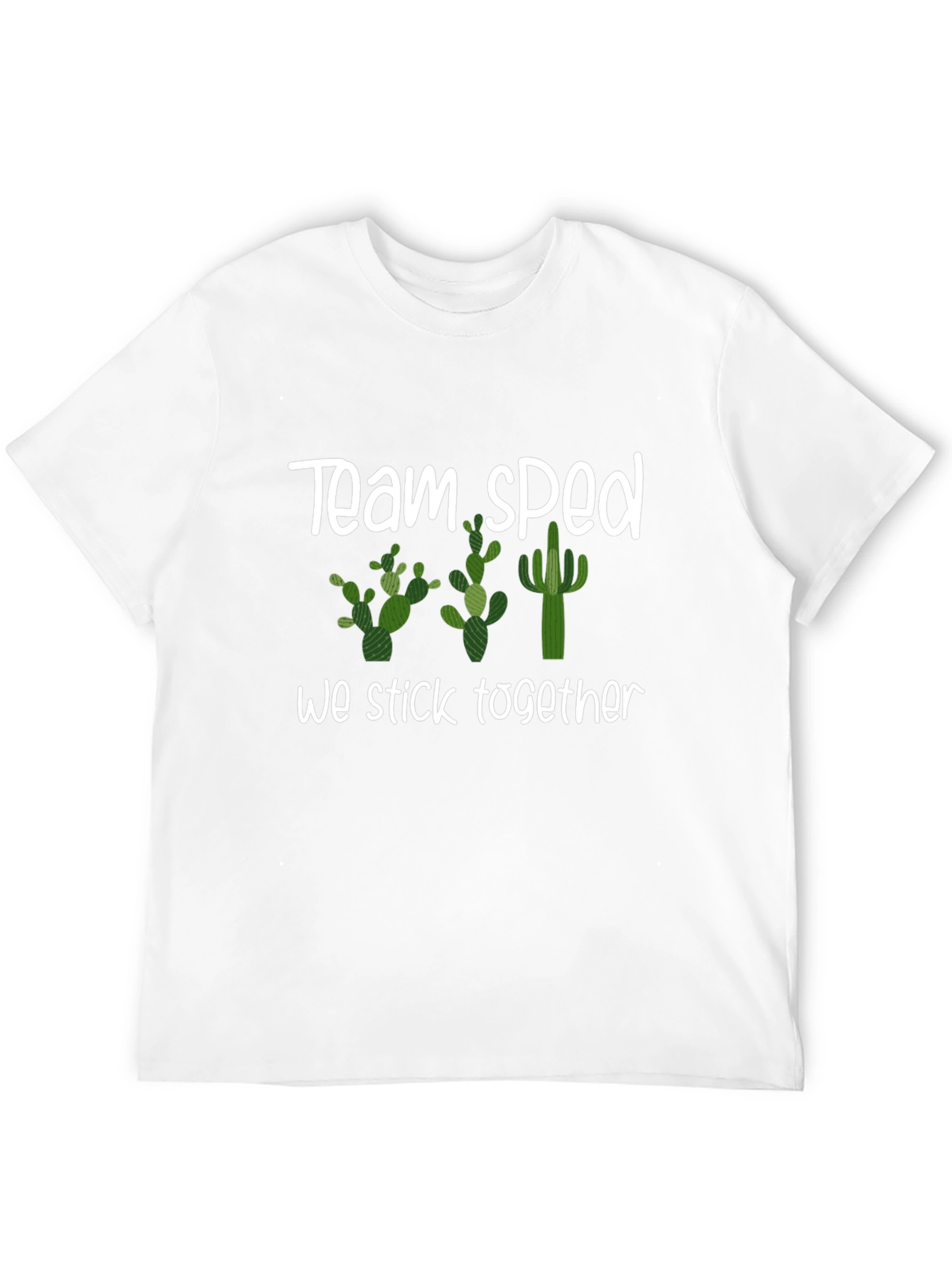 Team Sped Cactus T-Shirt We Stick Together