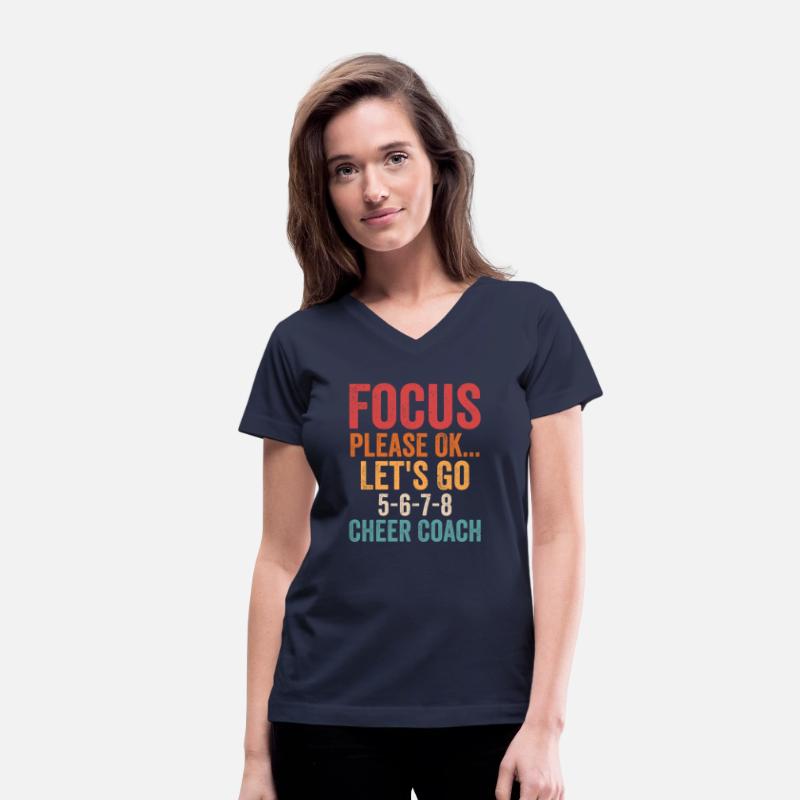 Focus Please Ok...Let's Go 5-6-7-8 Cheer Coach Che