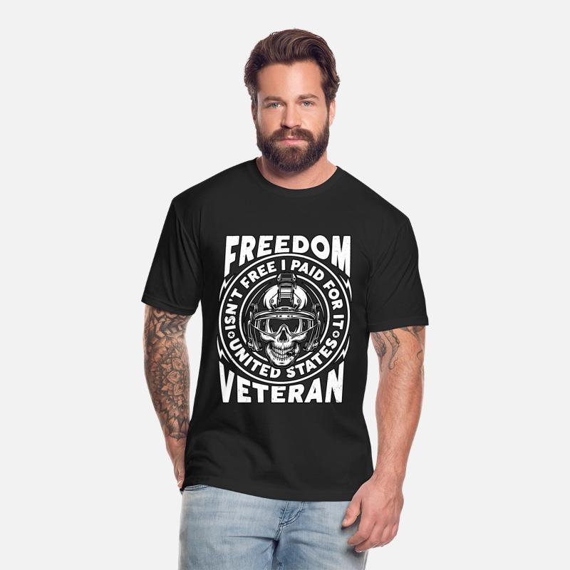 Freedom Isn't Free I Paid For It Military Veteran