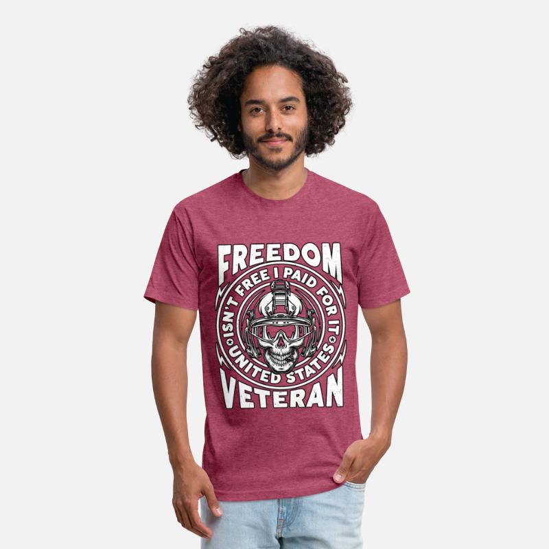 Freedom Isn't Free I Paid For It Military Veteran