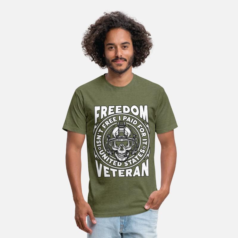 Freedom Isn't Free I Paid For It Military Veteran