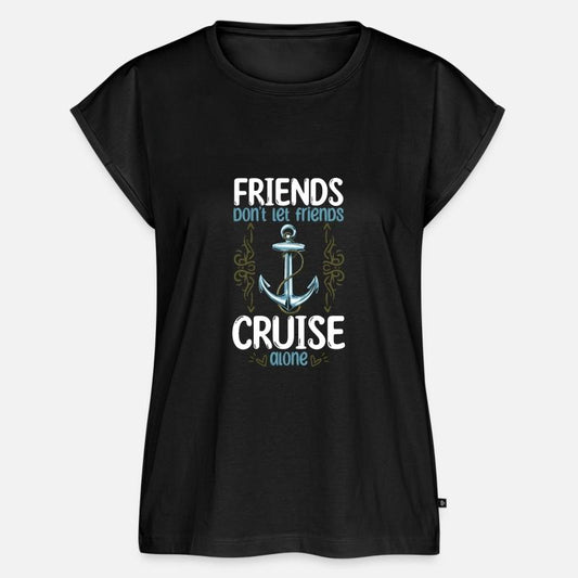 Friends Don't Let Friends Cruise Alone