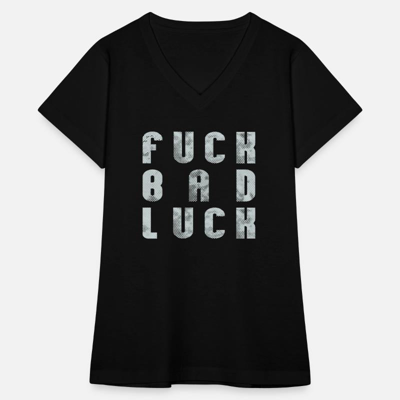 Fuck Bad Luck