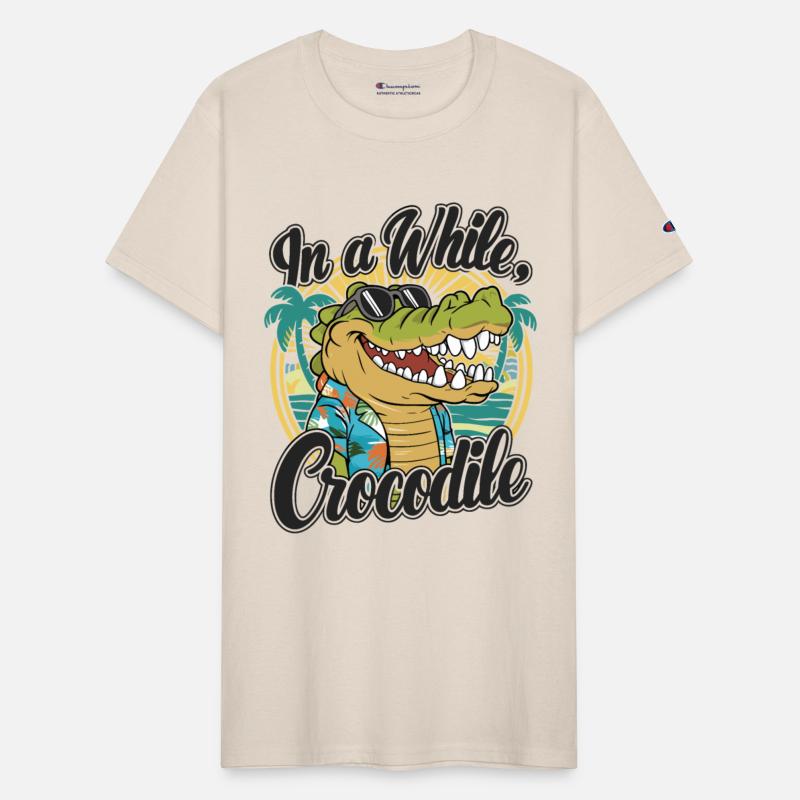 Funny Crocodile Saying Quote In A While Crocodile