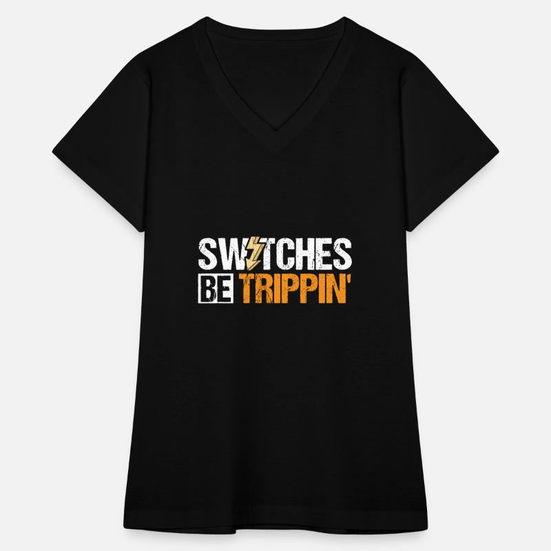 Funny Electrician Switches Be Trippin Joke
