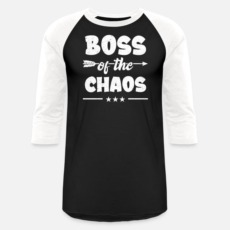 Funny Great Boss Workplace Humor Boss of Chaos