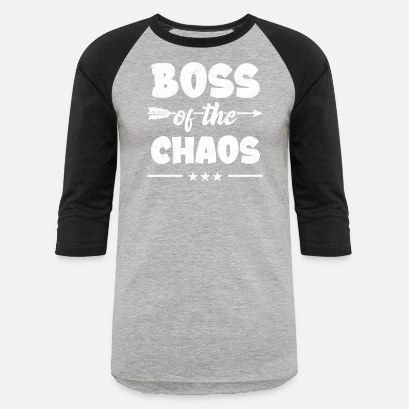 Funny Great Boss Workplace Humor Boss of Chaos
