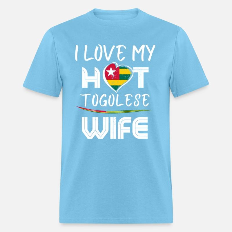Funny I Love My Hot Togolese Wife Husband