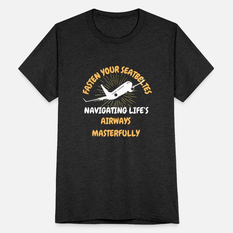 Funny Pilot Dad Fasten Your Seatbelts Navigating