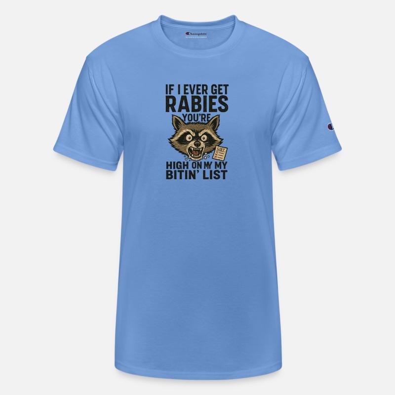 Funny Rabies Raccoon Saying Design Quote