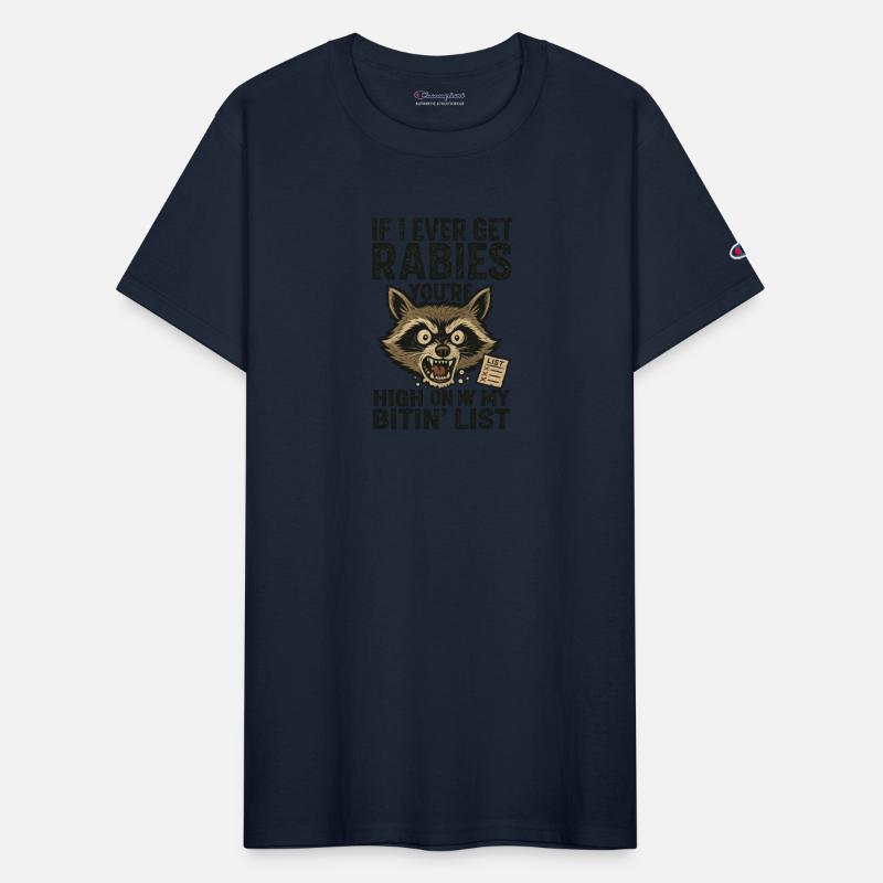 Funny Rabies Raccoon Saying Design Quote