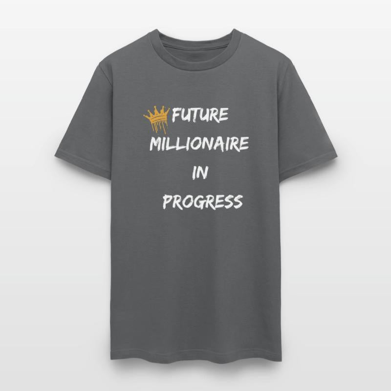 Future Millionaire In Progress T-Shirt