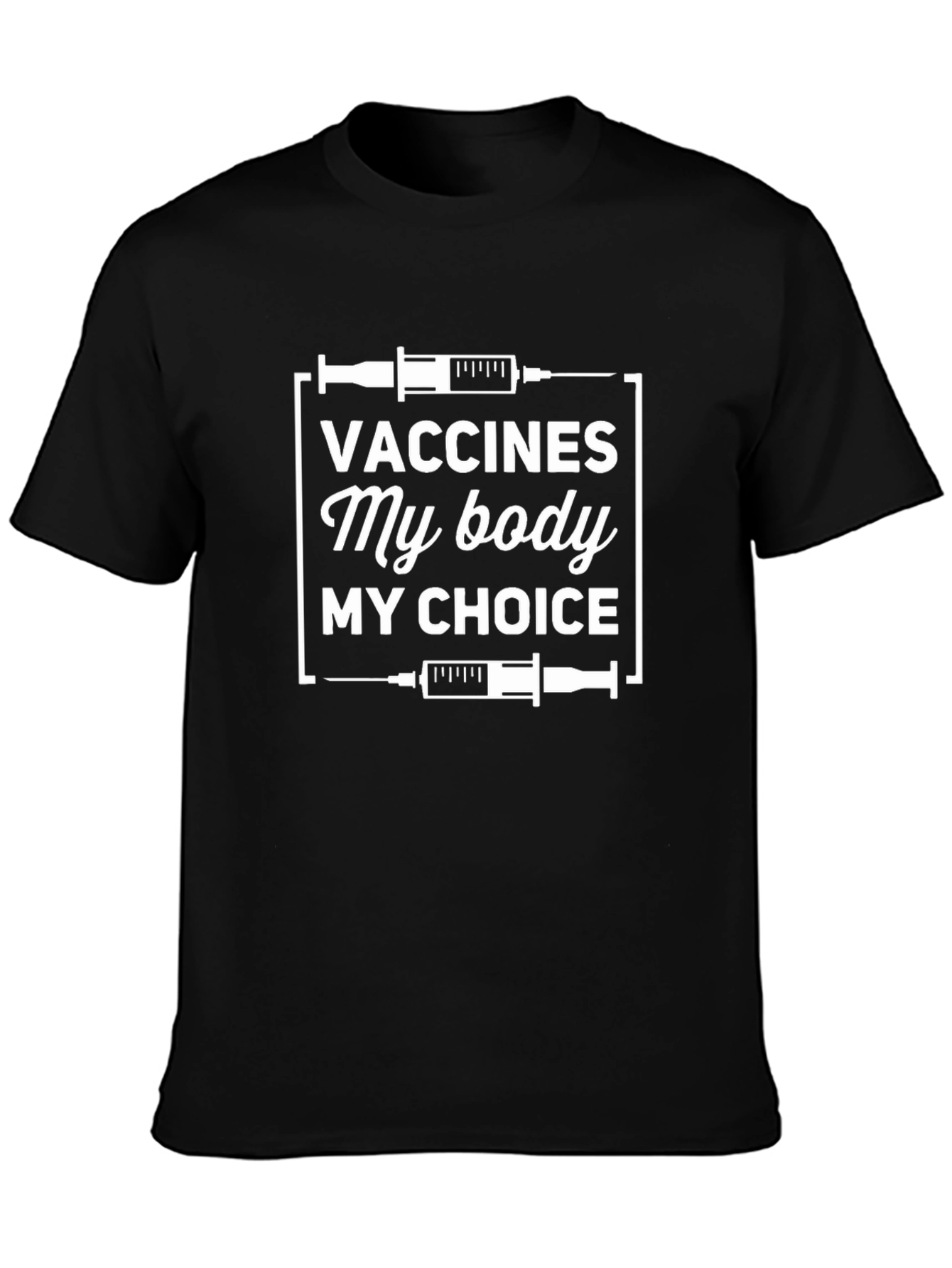 Vaccines My Body My Choice T-Shirt