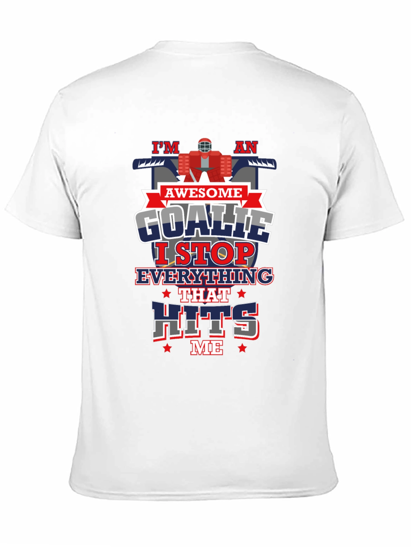 Im an Awesome Goalie T-Shirt