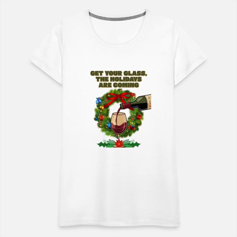 Get Your Glass, The Holidays Are Coming. Christmas