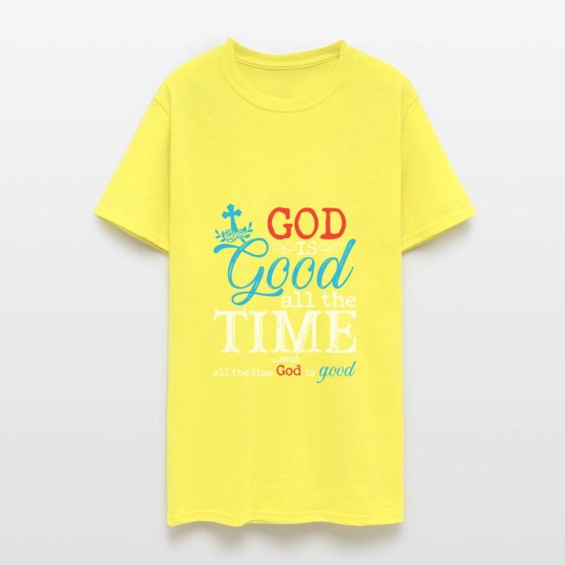 God is Good All The Time And All The Time God