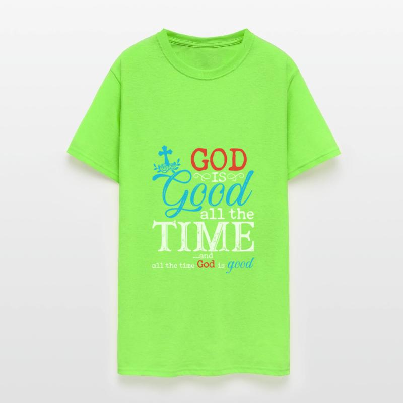 God is Good All The Time And All The Time God