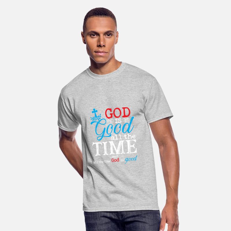 God is Good All The Time And All The Time God