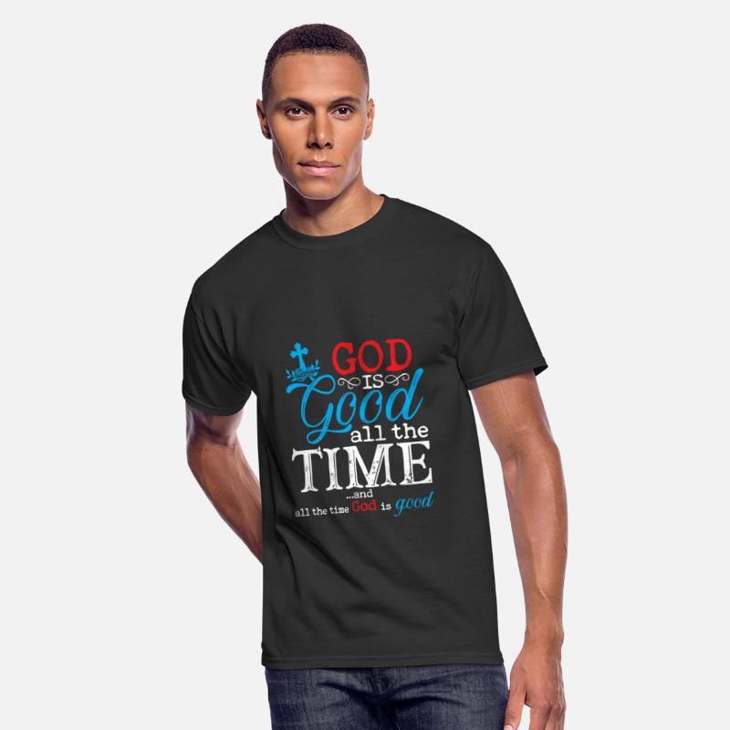 God is Good All The Time And All The Time God