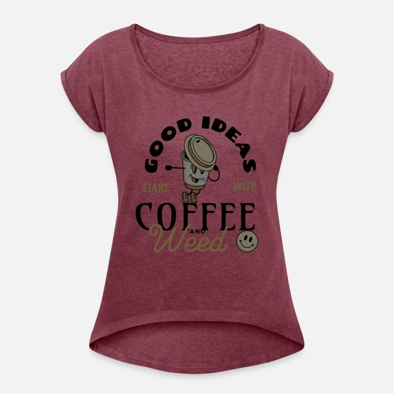 Good Ideas Start With Coffee and Weed Graphic Tee