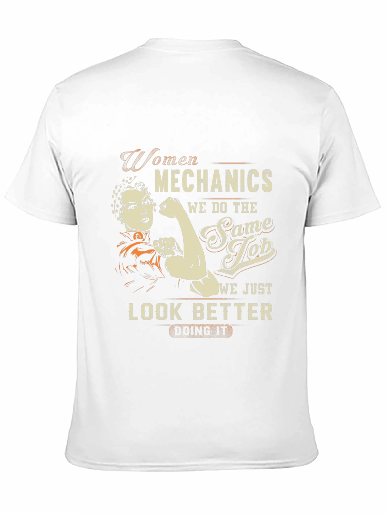 Women Mechanics T-Shirt - We Do The Same Job