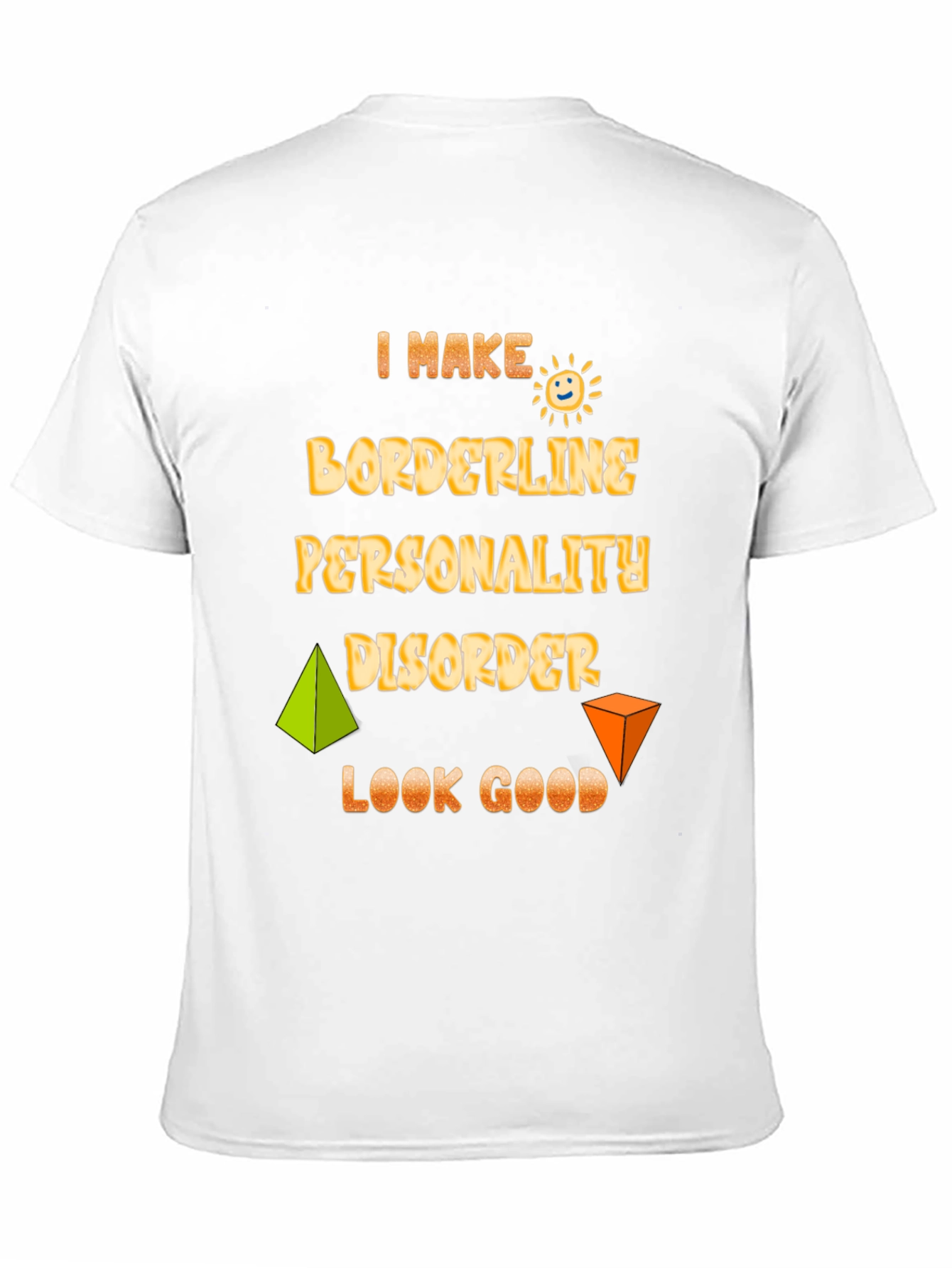 Borderline Personality Disorder T-Shirt