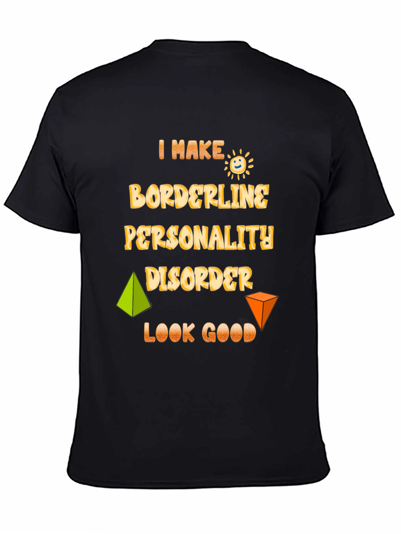 Borderline Personality Disorder T-Shirt