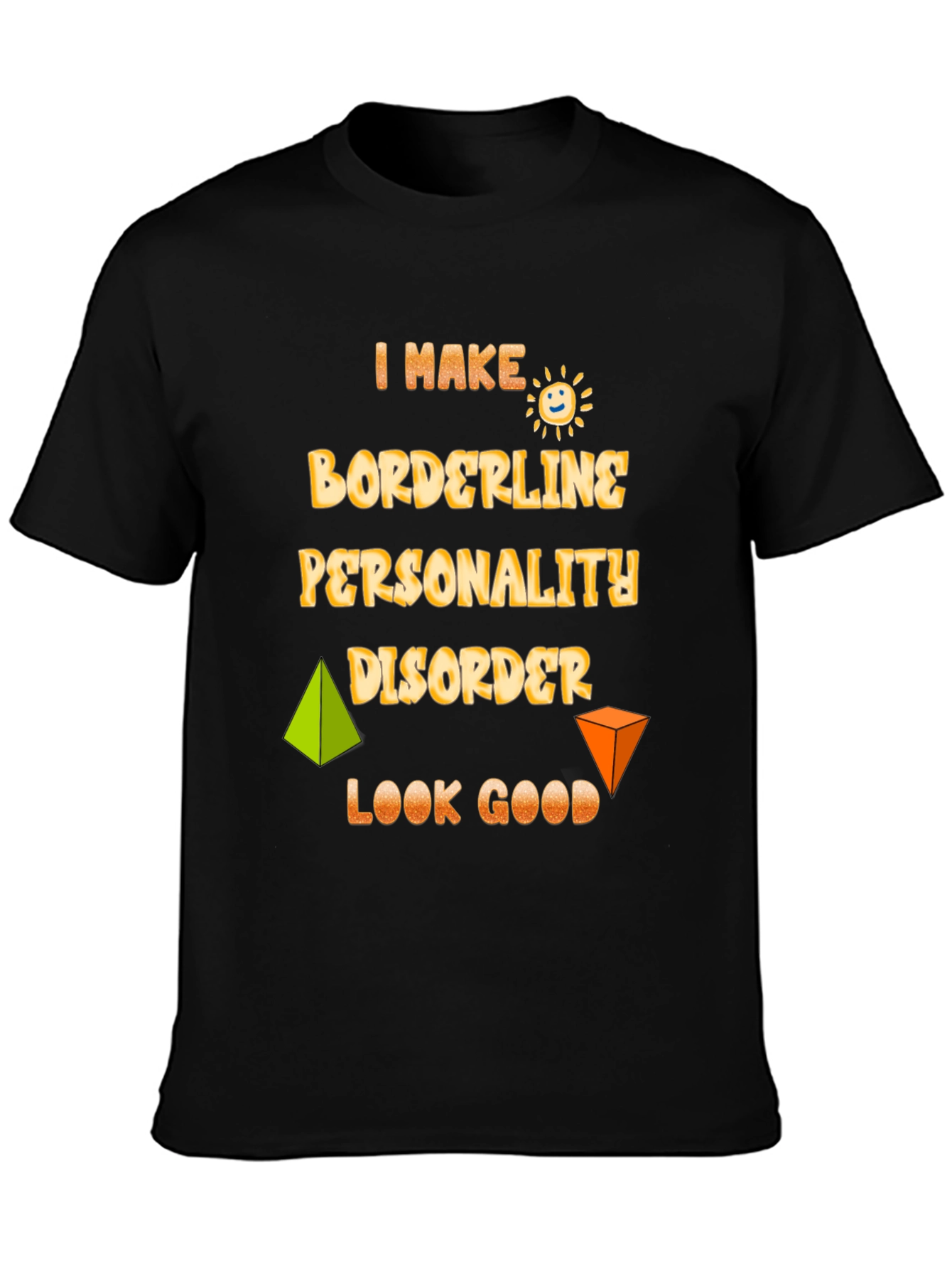 Borderline Personality Disorder T-Shirt