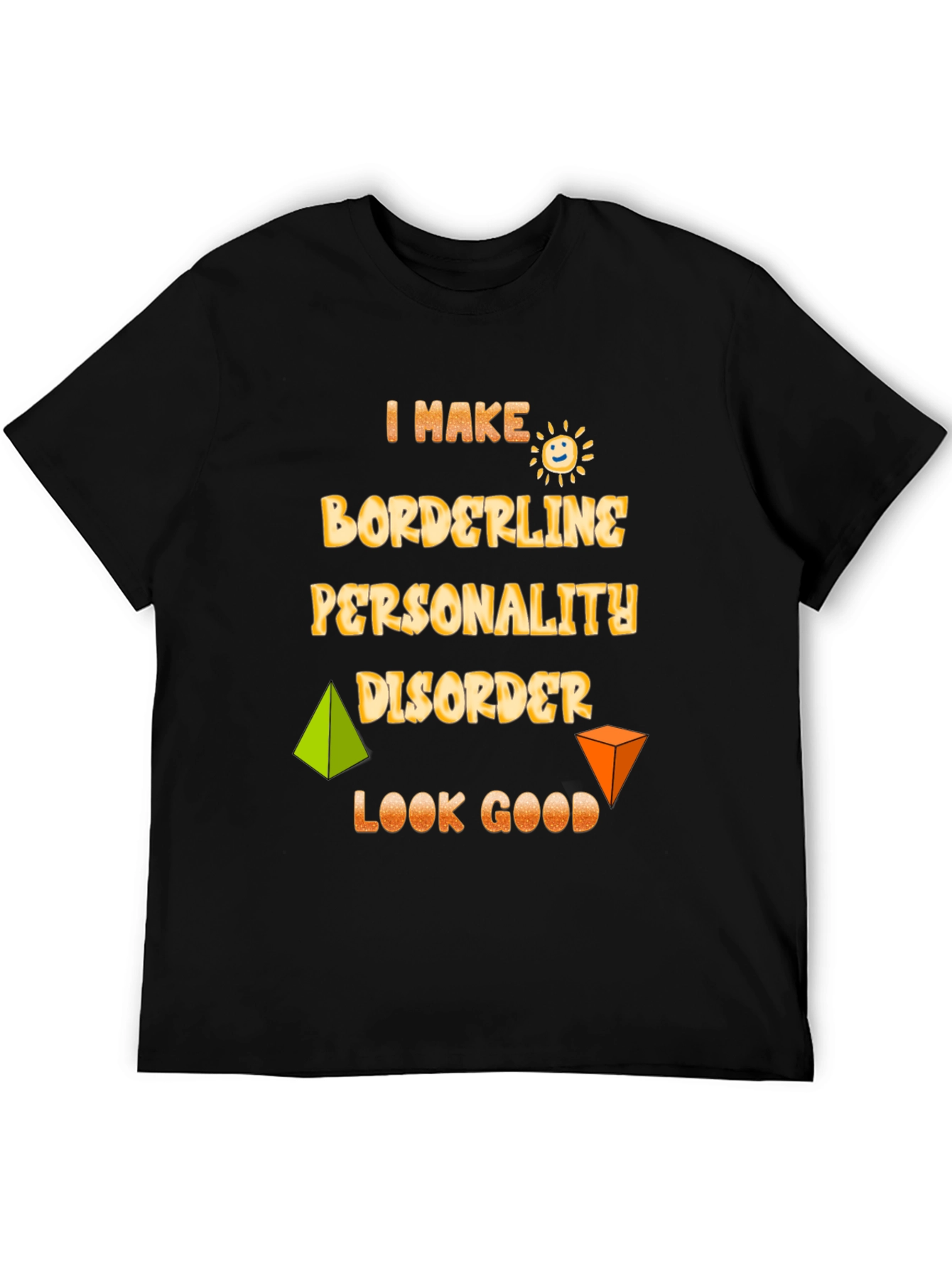 Borderline Personality Disorder T-Shirt